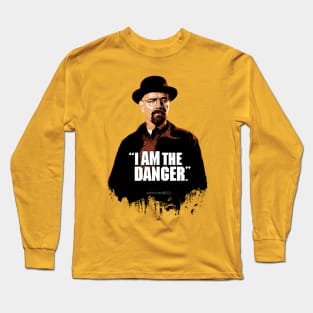 Walter White/Heisenberg - I AM THE DANGER - Breaking Bad Long Sleeve T-Shirt